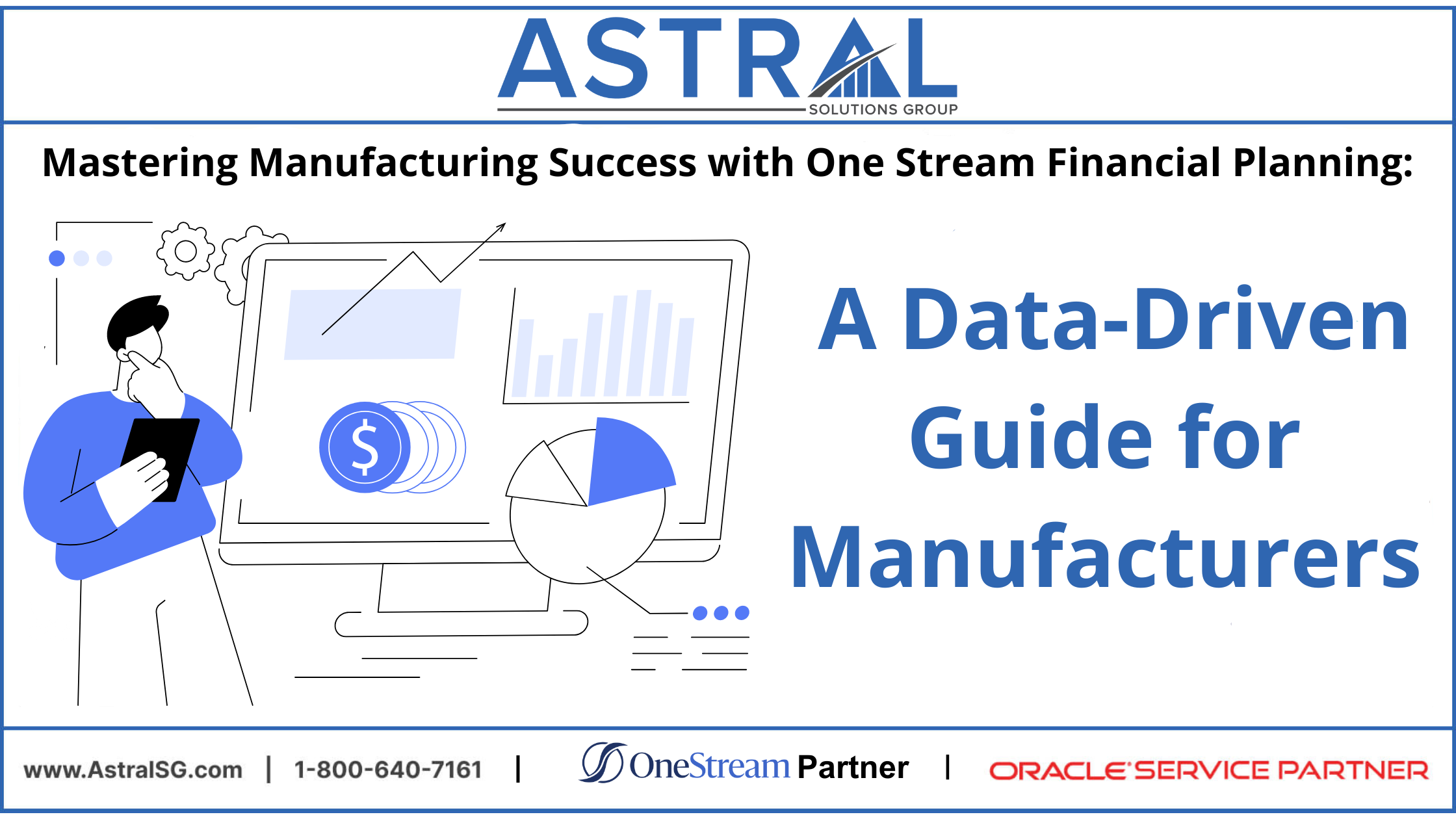 Mastering Manufacturing Success with One Stream Financial Planning: A Data-Driven Guide for Manufacturers