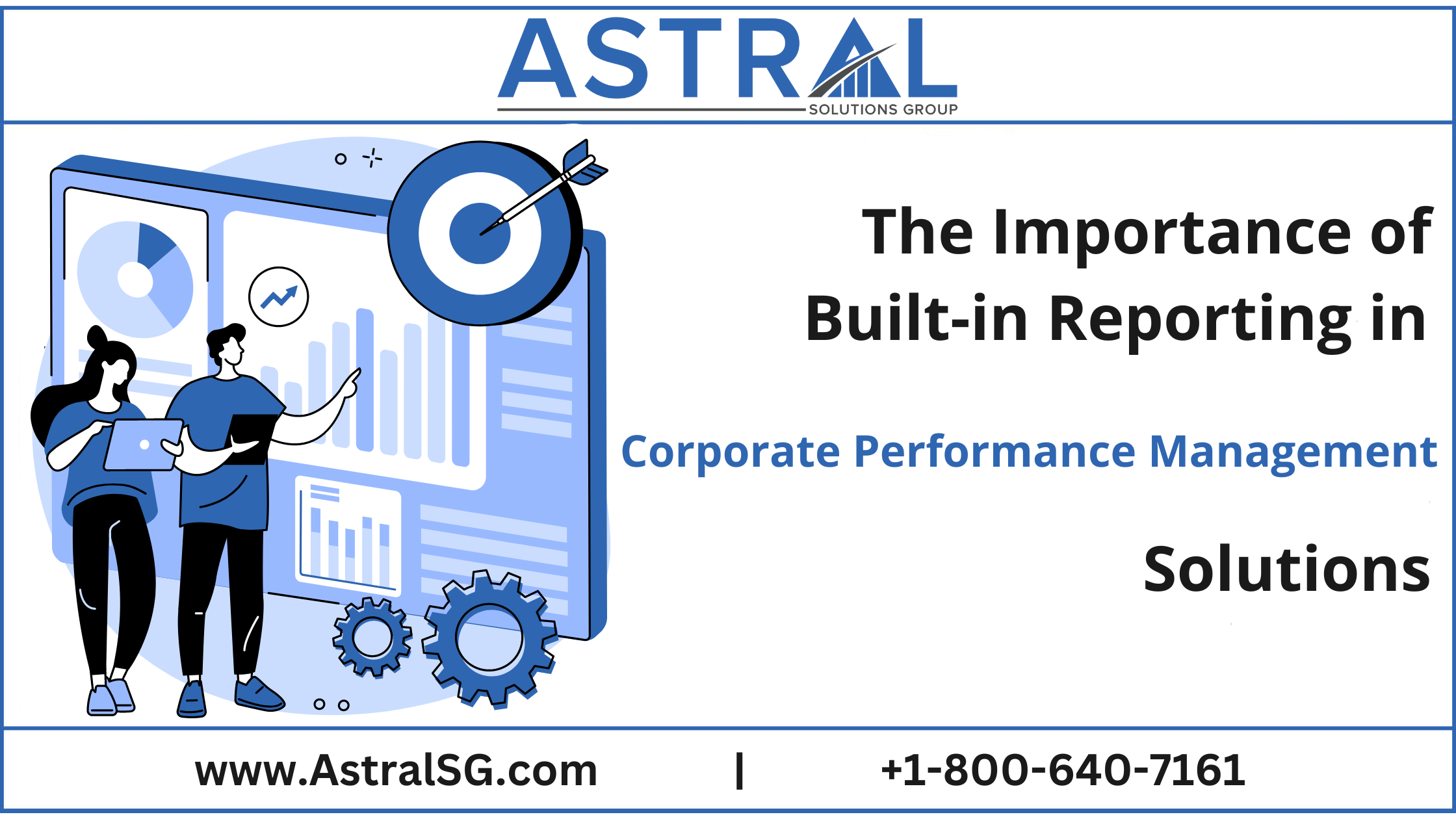 Importance of Built-in reporting and analysis in Corporate Performance Management (CPM) Solutions