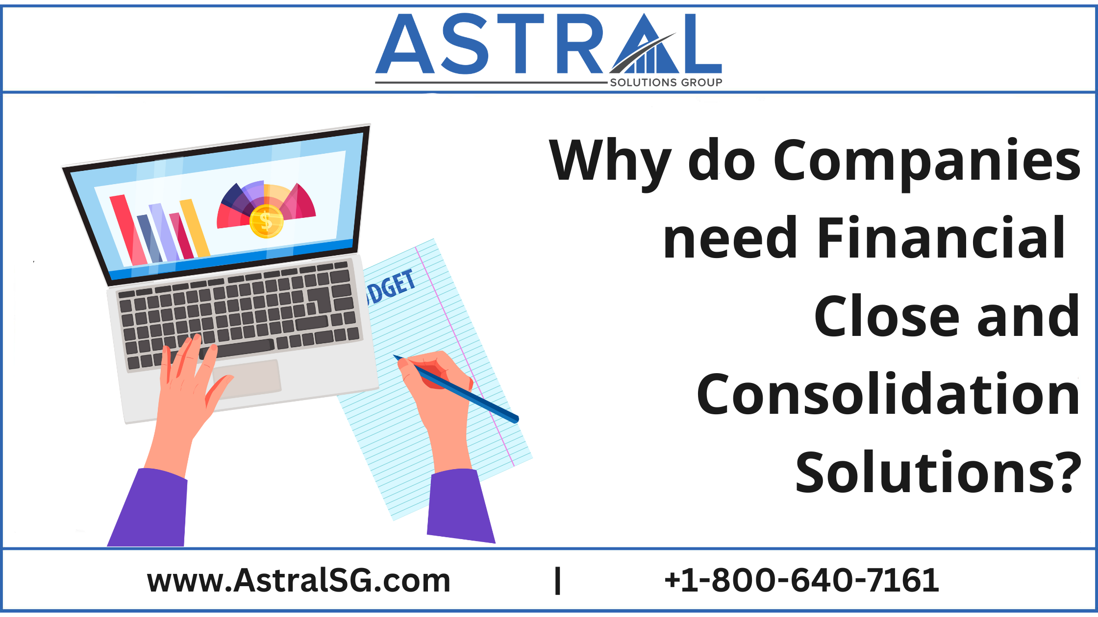 Why Do Companies Need Financial Close and Consolidation Solutions?