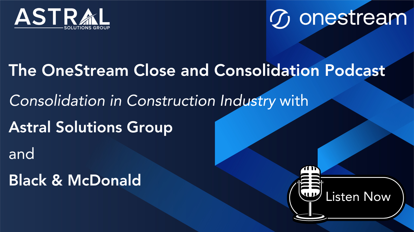 The OneStream Podcast with Astral Solutions Group and Black & McDonald