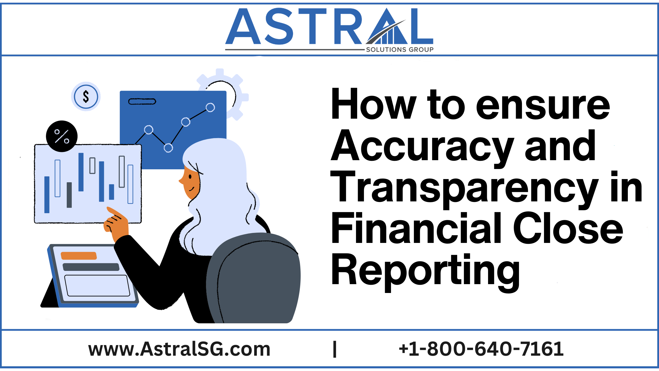 Image with Blog Title "How to ensure Accuracy and Transparency in Financial Close Reporting"