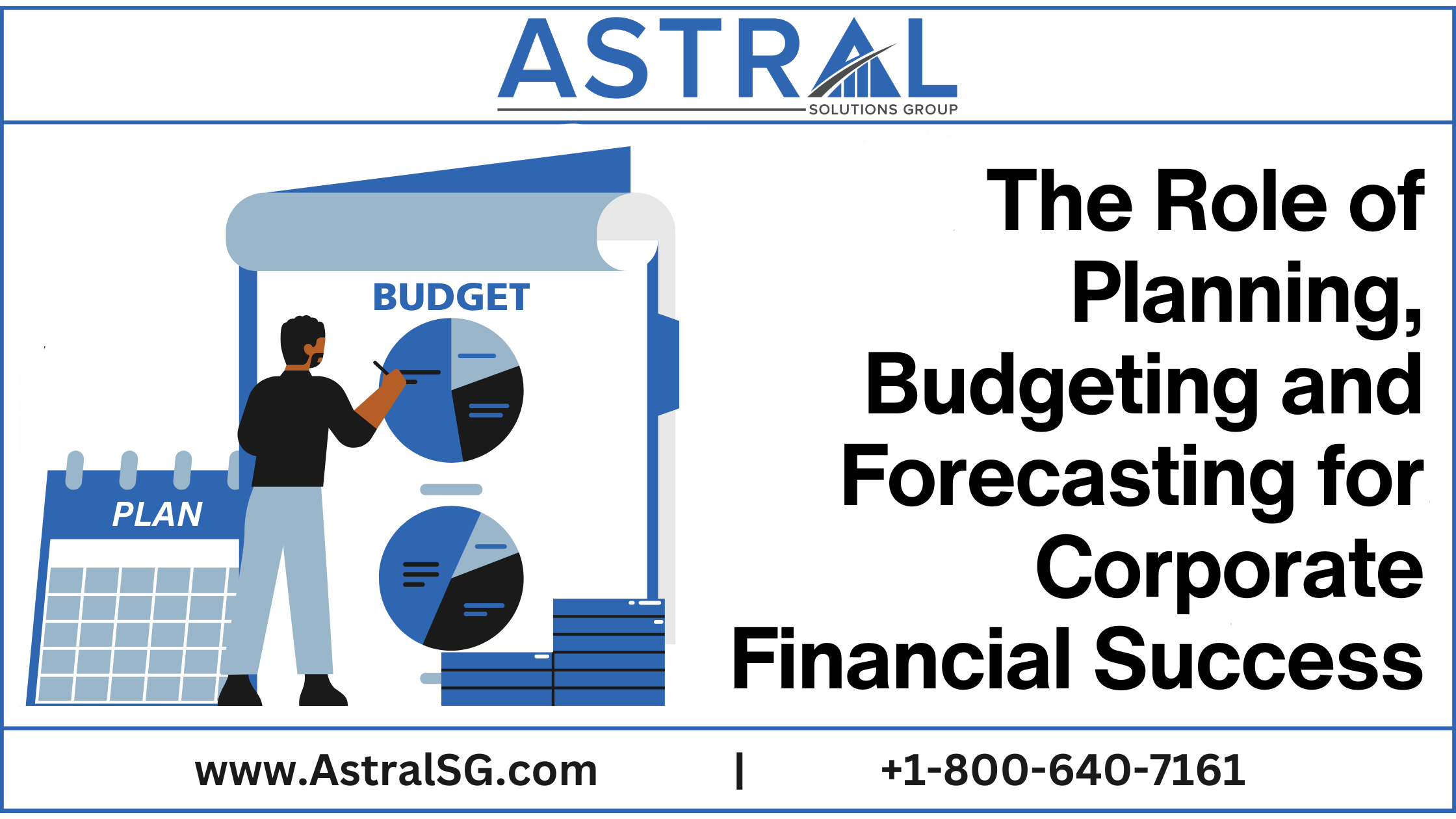 The Role of Planning, Budgeting, and Forecasting for Corporate Financial Success