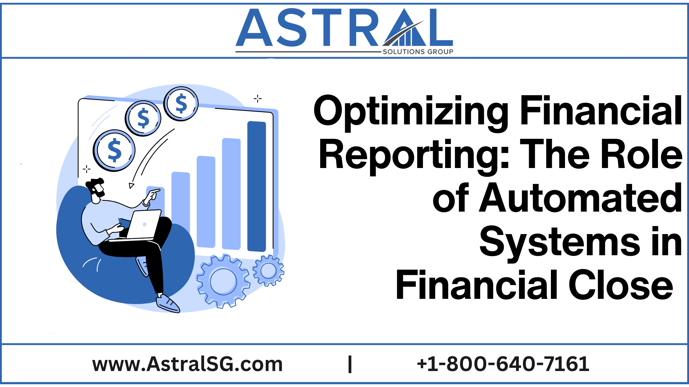 Optimizing financial reporting the role of automated systems in financial close