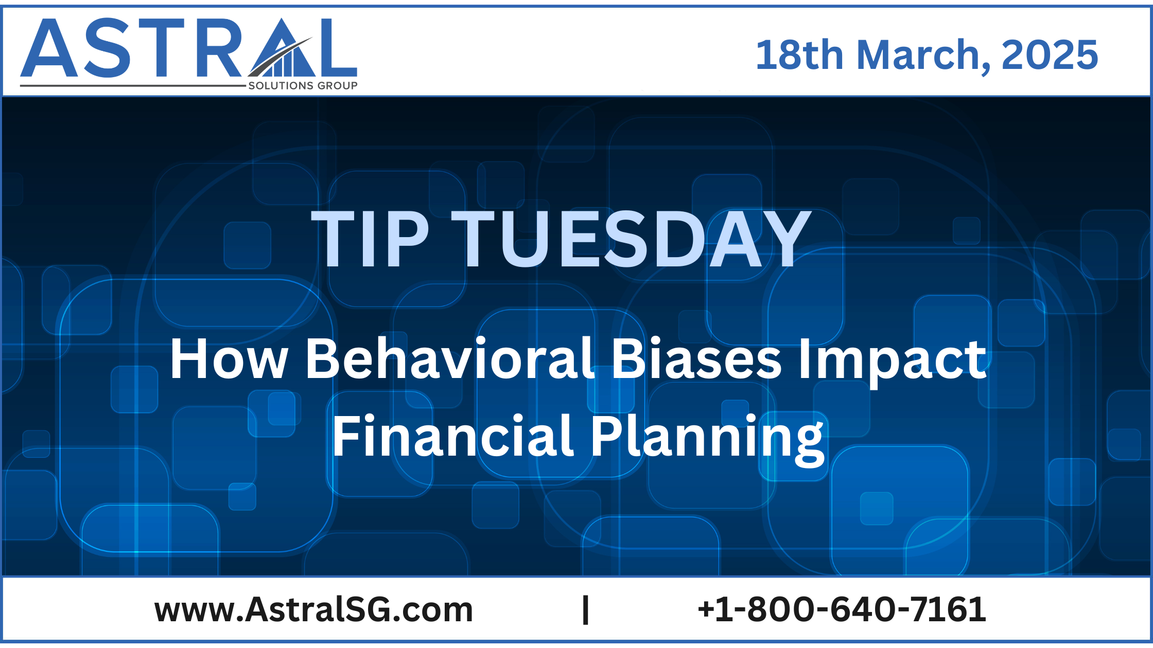 Tip Tuesday: How Behavioral Biases Impact Financial Planning